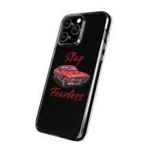 Load image into Gallery viewer, Phone Cases - Soft - Car - Stay Fearless