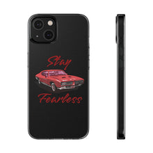 Load image into Gallery viewer, Phone Cases - Soft - Car - Stay Fearless