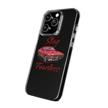 Load image into Gallery viewer, Phone Cases - Soft - Car - Stay Fearless
