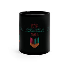 Load image into Gallery viewer, Mug - It’s Kwanzaa Time - Black 11oz
